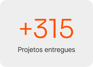+315 projetos entregues